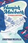 Hamish Macbeth: The Making of a BBC TV Classic