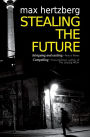 Stealing The Future