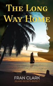 Title: The Long Way Home, Author: Fran Clark