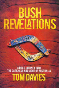 Title: Bush Revelations, Author: Tom Davies