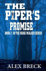 The Piper's Promise: Book 3 In The Ridge Walker Series
