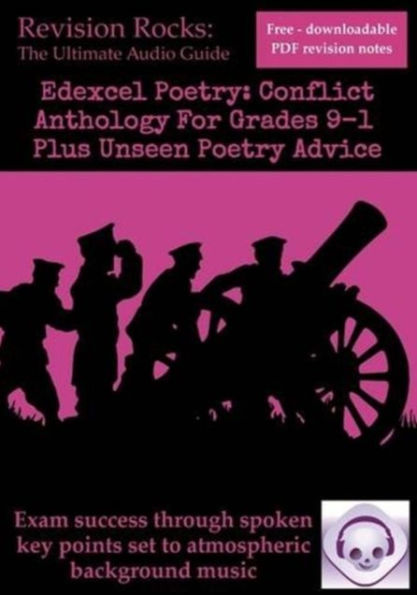 Edexcel GCSE Poetry: Conflict Anthology for Grades 9-1 Plus Unseen Poetry Advice