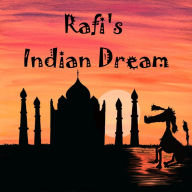 Title: Rafi's Indian Dream, Author: Nicola Gothard