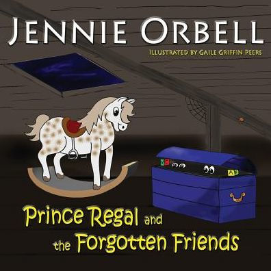 Prince Regal and the Forgotten Friends