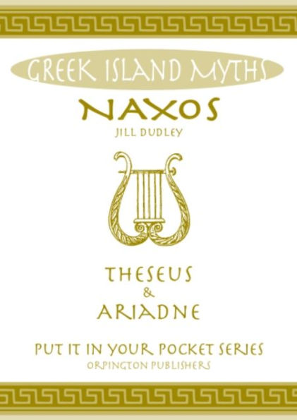 Naxos Theseus & Ariadne Greek Islands: All You Need to Know About the Islands Myths, Legends, and its Gods