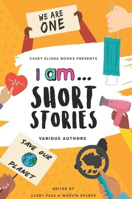 I Am... Short Stories