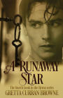 A Runaway Star: Book 4 in The Byron Series