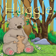 Title: Huggle, Author: Helen Tilford