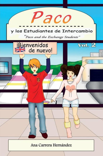 Paco y los Estudiantes de Intercambio, vol. 2: Paco and the Exchange Students