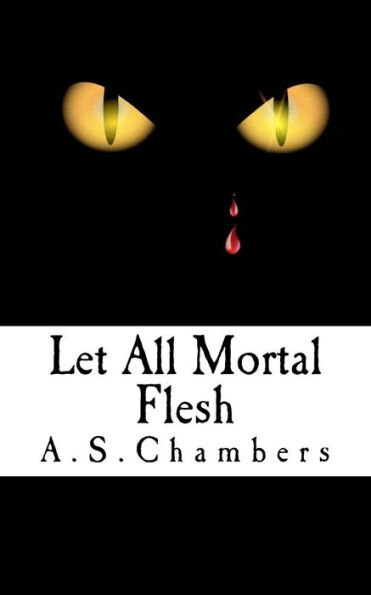 Let All Mortal Flesh