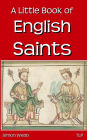 A Little Book of English Saints