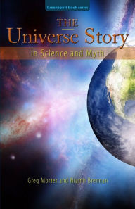 Title: The Universe Story in Science and Myth, Author: Niamh Brennan