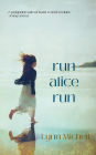 Run, Alice, Run