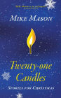 Twenty-One Candles: Stories for Christmas