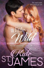 A Little Wild