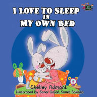 Title: I Love to Sleep in My Own Bed, Author: Shelley Admont