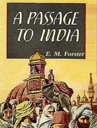 Title: A Passage to India, Author: E. M. Forster