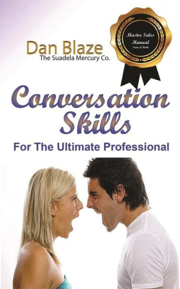 Conversation Skills: For The Ultimate Professional