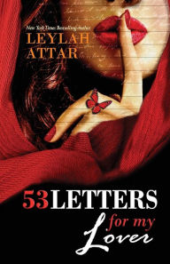 Title: 53 Letters For My Lover (Original), Author: Leylah Attar