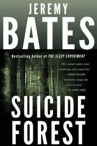 Title: Suicide Forest, Author: Jeremy Bates