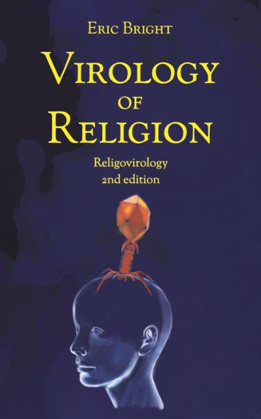 Virology of Religion: Religovirology