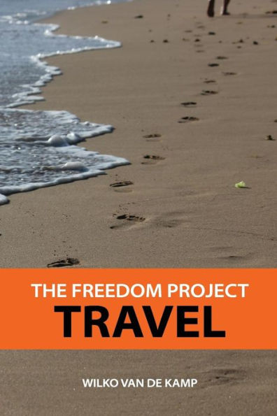 The Freedom Project: Travel - Travel Hacking Simplified. The Secrets to Traveling the World and Flying for Free