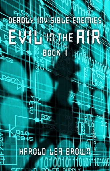 Deadly Invisible Enemies: Evil the Air