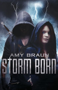 Title: Storm Born, Author: Amy Braun