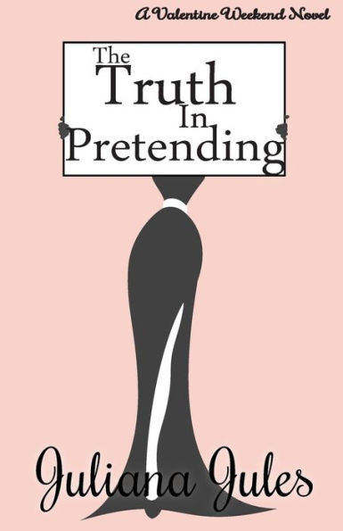 The Truth In Pretending