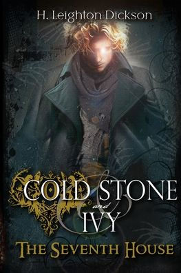 Cold Stone & Ivy 3: The Seventh House