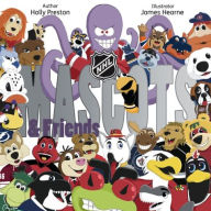 Title: NHL Mascots & Friends, Author: Holly Preston