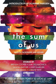 Title: The Sum of Us: Tales of the Bonded and Bound, Author: Juliet Marillier