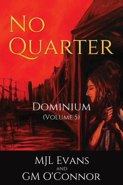 No Quarter: Dominium - Volume 5