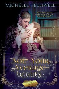 Title: Not Your Average Beauty, Author: Michelle Helliwell