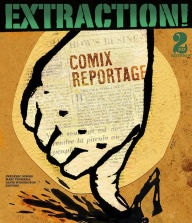 Title: EXTRACTION!: Comix Reportage, Author: Scary Laughs 2