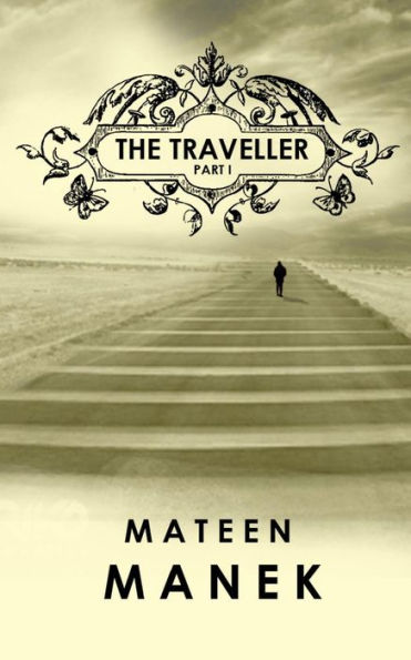 The Traveller: Part I