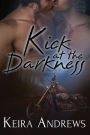 Kick at the Darkness