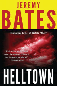 Title: Helltown, Author: Jeremy Bates