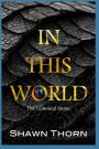In This World: The Unbound Stone