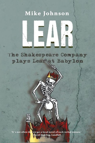 Lear: The Shakespeare Company Plays Lear at Babylon