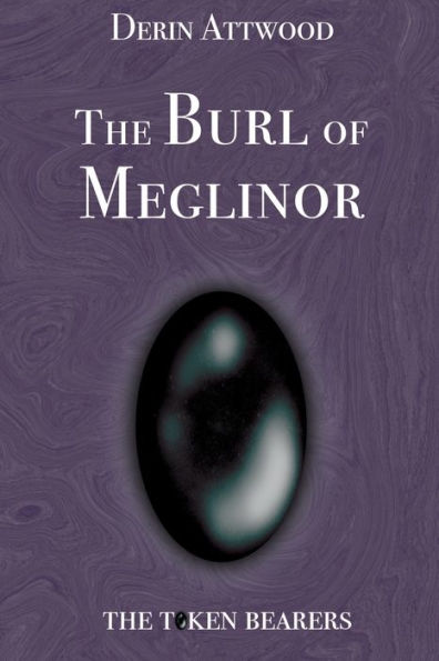The Burl of Meglinor