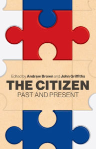 Title: The Citizen: Past and present, Author: Andrew Brown