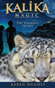 Title: The Shaman's Secret, Author: Karen Hughes