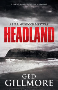 Title: Headland, Author: Ged Gillmore