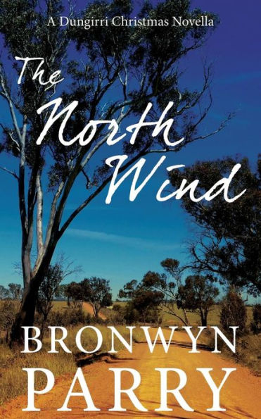 The North Wind: A Dungirri Christmas Novella