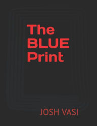Title: The BLUE Print, Author: Ryder Brewen