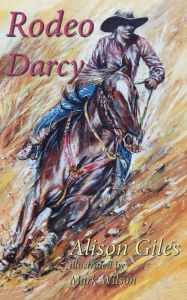 Title: Rodeo Darcy, Author: Alison Giles