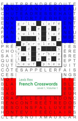 French Crosswords Level 1 By Lexis Rex Paperback Barnes Noble