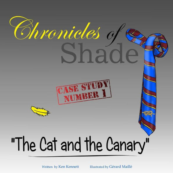 Chronicles of Shade - Case Study Number 1: The Cat and the Canary