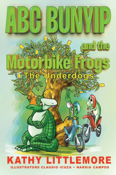 ABC Bunyip and the Motorbike Frogs: The Underdogs